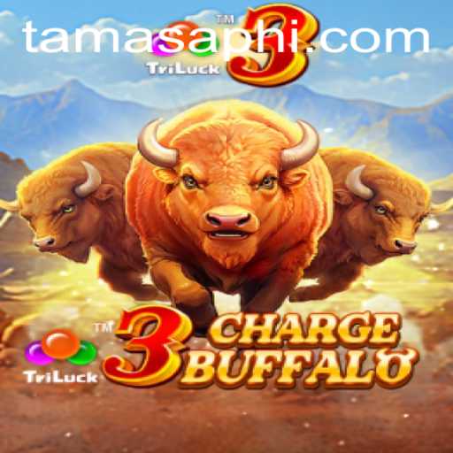 Dive into the Exciting World of 3ChargeBuffalo: A Unique Gaming Experience with TamasaPH