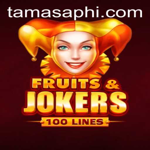 FruitsAndJokers100: TamasaPH's Latest Gaming Sensation