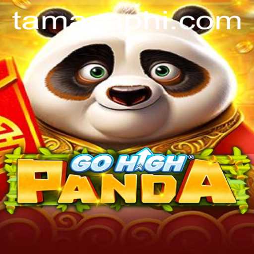 Unveiling GoHighPanda: A New Adventure in the World of TamasaPH Gaming