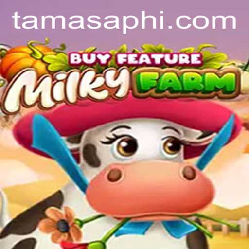 Exploring MilkyFarmBuyFeature: A Unique Gaming Experience with TamasaPH