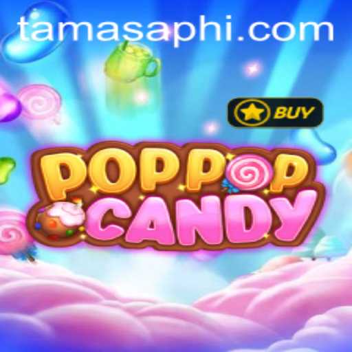 POPPOPCANDY: A Sweet Dive into a Delightful Gaming Experience with TamasaPH